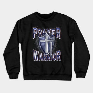 Prayer Warrior Crewneck Sweatshirt